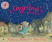 Cover of: Angelina's Christmas by Katharine Holabird