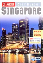 Cover of: Insight City Guide Singapore (Book & Restaurant Guide) (Insight City Guides (Book & Restaurant Guide)) by Insight Guides, Bell, Brian