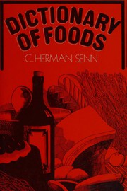 Cover of: Dictionary of foods and cookery terms