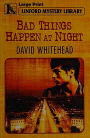 Cover of: Bad things happen at night