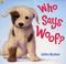 Cover of: Who Says Woof?