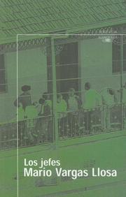 Cover of: Los Jefes (Serie Roja Alfaguara) by Mario Vargas Llosa