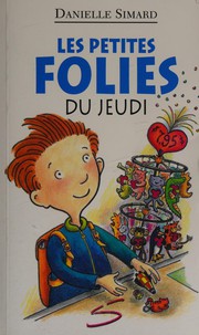 Cover of: Les petites folies du jeudi