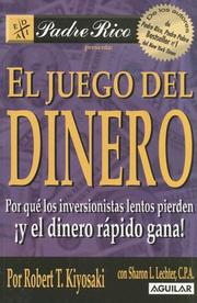 Cover of: El Juego del Dinero by Robert T. Kiyosaki, Sharon L. Lechter