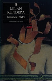 Cover of: Immortality by Milan Kundera
