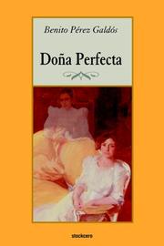 Cover of: Doña Perfecta by Benito Pérez Galdós