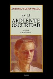 Cover of: En La Ardiente Oscuridad by Antonio Buero Vallejo, Carlos Gorostiza
