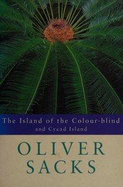 Cover of: The island of the colour-blind by Oliver Sacks