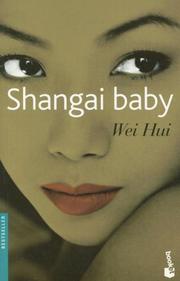 Cover of: Shangai Baby (Bestseller (Booket Unnumberd)) by Wei Hui