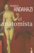 Cover of: El Anatomista by Federico Andahazi