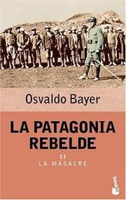 Cover of: La Patagonia Rebelde II by Osvaldo Bayer