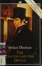 Cover of: The doctor and the devils by Dylan Thomas