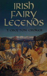 Cover of: Irish fairy legends