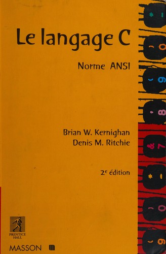 Le langage C by Brian W. Kernighan