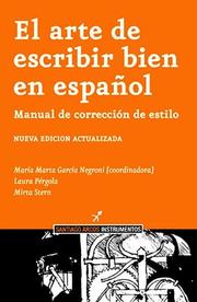 Cover of: El Arte de Escribir Bien En Español by Maria Marta Garcia Negroni