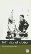 Cover of: M'Hijo el Dotor