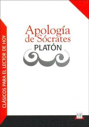 Cover of: Apologia de Socrates (Clasicos Para el Lector de Hoy) by Πλάτων, Πλάτων