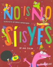 Cover of: No Is No, Si Is Yes (Spanish/English)