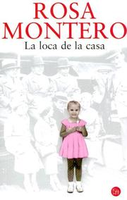 Cover of: La Loca de La Casa by Rosa Montero