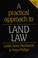 Cover of: A Practical Approach to Land Law (Practical Approach)