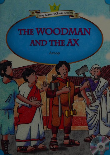 The woodman and the ax by Aesop