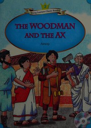 Cover of: The woodman and the ax by Aesop