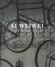 Cover of: Ai Weiwei: Works Beijing 1993-2003