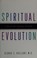 Cover of: Spiritual evolution
