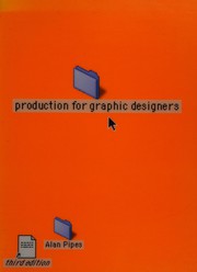 Cover of: Production for graphic designers. by Alan Pipes