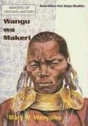 Cover of: Wangu wa Makeri