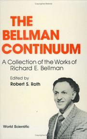 Cover of: The Bellman Continuum: A Collection of the Works of Richard E. Bellman