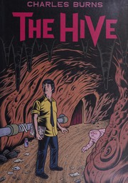 Cover of: The hive by Charles Burns