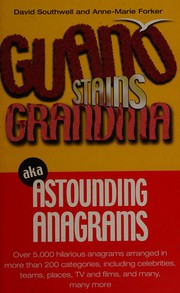 Cover of: Guano Stains Grandma: Aka Astounding Anagrams