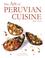Cover of: The Art of Peruvian Cuisine