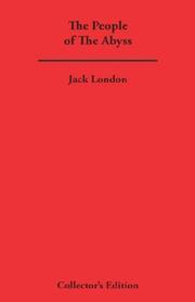 Cover of: The People ofThe Abyss by Jack London