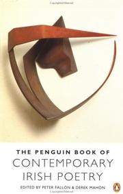 Cover of: The Penguin book of contemporary Irish poetry by edited by Peter Fallon and Derek Mahon.