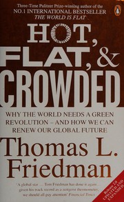 Cover of: Hot, Flat, and Crowded by Thomas L. Friedman, ICM