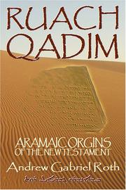 Cover of: RUACH QADIM - Aramaic Origins of the New Testament