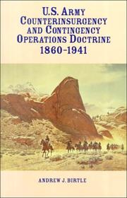 Cover of: US Army Counterinsurgency and Contingency Operations Doctrine, 1860-1941