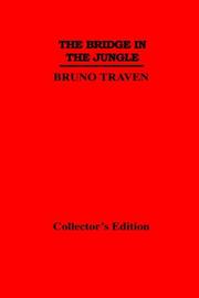 Cover of: The Bridge In the Jungle by B. Traven