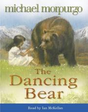 Cover of: The Dancing Bear (Book & Tape) by Michael Morpurgo