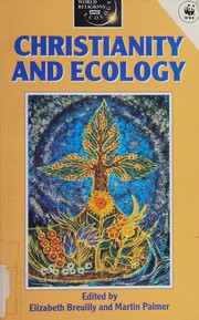 Cover of: Christianity and ecology