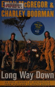 Cover of: Long Way Down by Ewan McGregor, Charley Boorman