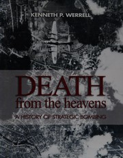 Cover of: Death from the heavens: a history of strategic bombing