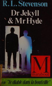 L'Étrange cas du Dr Jekyll et de M. Hyde by Robert Louis Stevenson