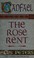 Cover of: The rose rent