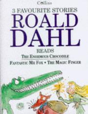 Three Favourite Stories (Enormous Crocodile / Fantastic Mr. Fox / Magic Finger)