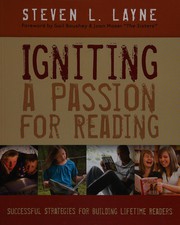 Cover of: Igniting a passion for reading by Steven L. Layne