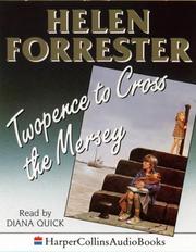 Twopence to Cross the Mersey by Helen Forrester