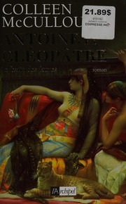 Cover of: Antoine et Cléopâtre by Colleen McCullough